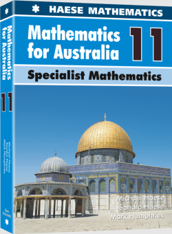 Haese Mathematics for Australia 11 Specialist Mathematics