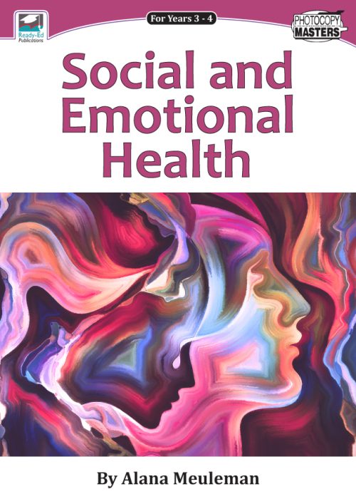 Social and Emotional Health: Years 3 – 4