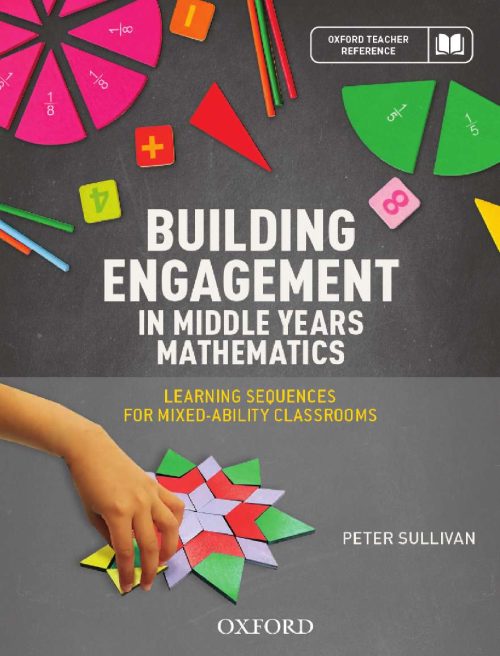 Building Engagement in Middle Years Mathematics by Peter Sullivan