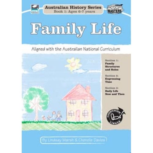 Australian History Series Bk 1 Family Life 6-7yrs