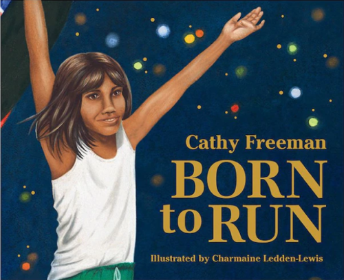 Born To Run by Cathy Freeman