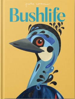 Bushlife by Pete Cromer
