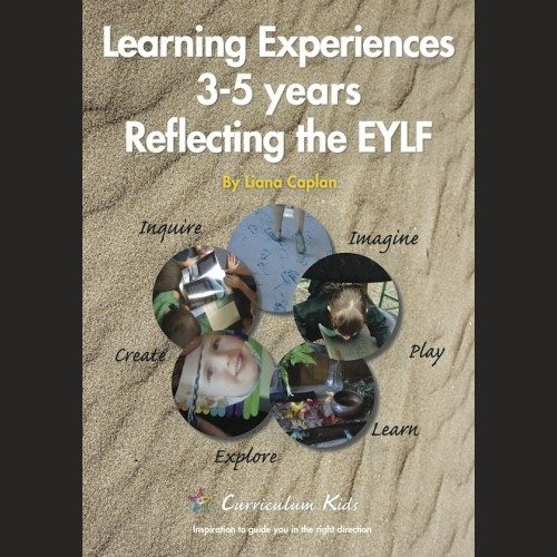 Learning Experiences 3-5 years Reflecting the EYLF