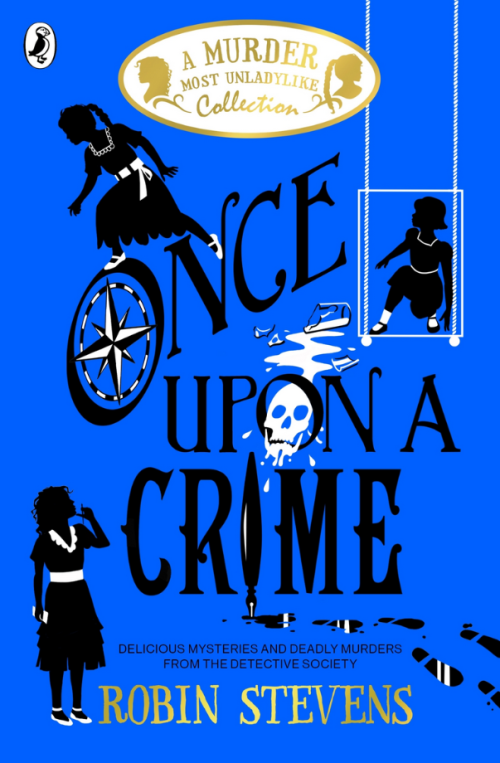 Once Upon a Crime by Robin Stevens