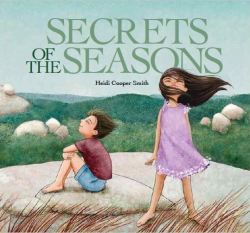 Secrets of the Seasons by Heidi Cooper Smith