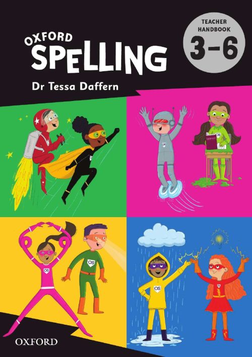 Oxford Spelling 3 - 6 Teacher Handbook