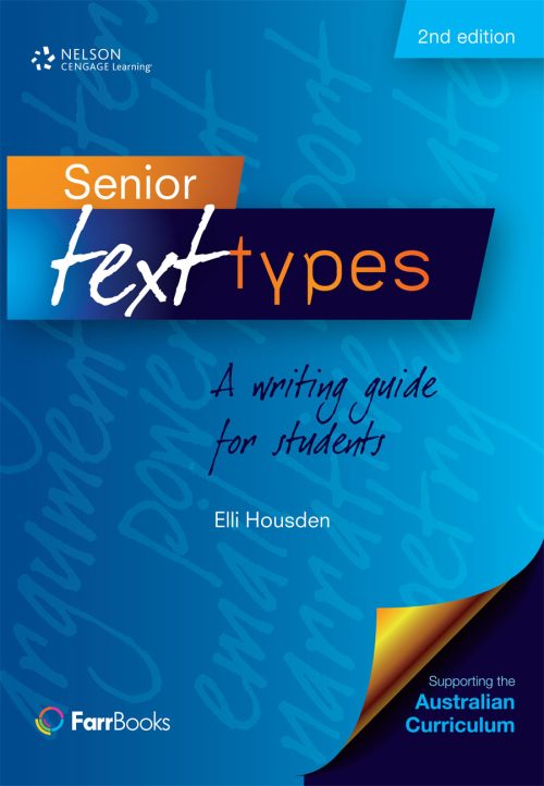 Senior Text Types- A Writing Guide for Students
